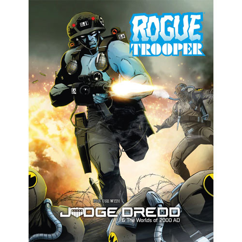 Judge Dredd & the Worlds of 2000AD: Rogue Trooper