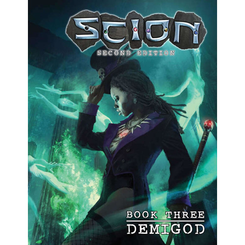 Scion 2E RPG: Book Three - Demigod