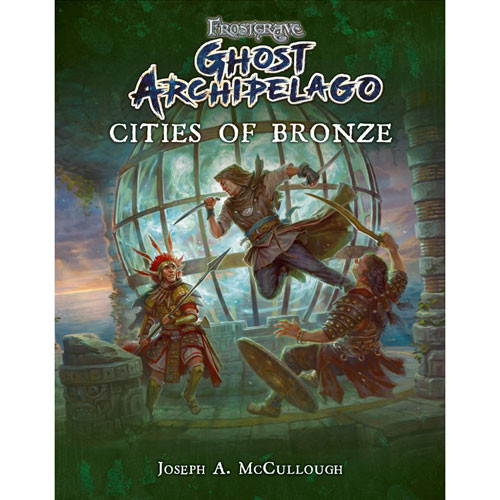 Frostgrave: Ghost Archipelago - Cities of Bronze