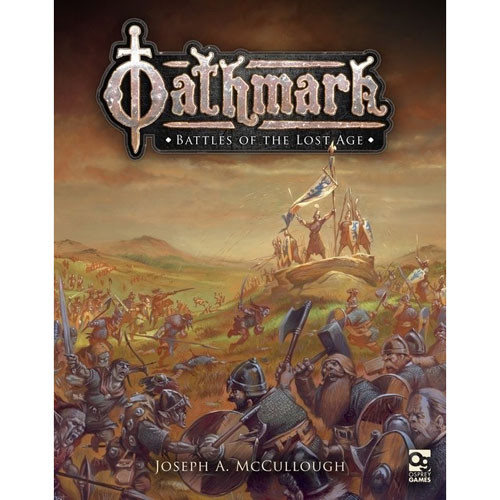 Oathmark: Battles of the Lost Age - Rulebook (Hardcover)