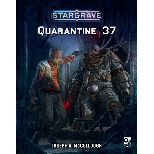 Stargrave: Quarantine 37 (Softcover)