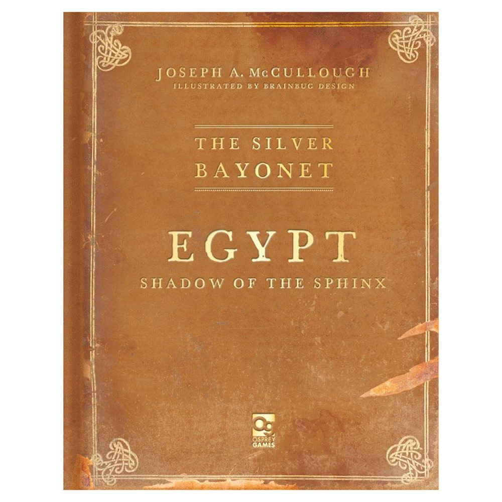 The Silver Bayonet: Egypt - Shadow of the Sphinx