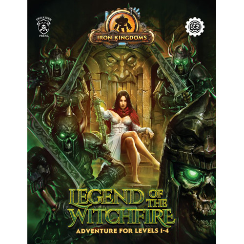 Iron Kingdoms RPG: Legend of the Witchfire