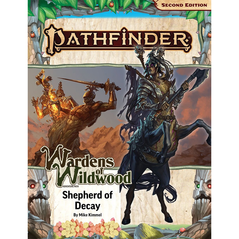 Pathfinder 2E RPG: Shepherd of Decay (Wardens of Wildwood 3 of 3)