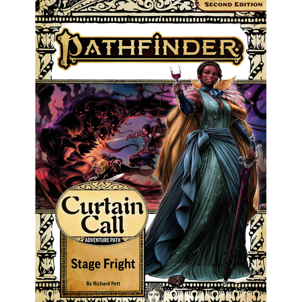 Pathfinder 2E RPG: Adventure Path - Stage Fright (Curtain Call 1 of 3)