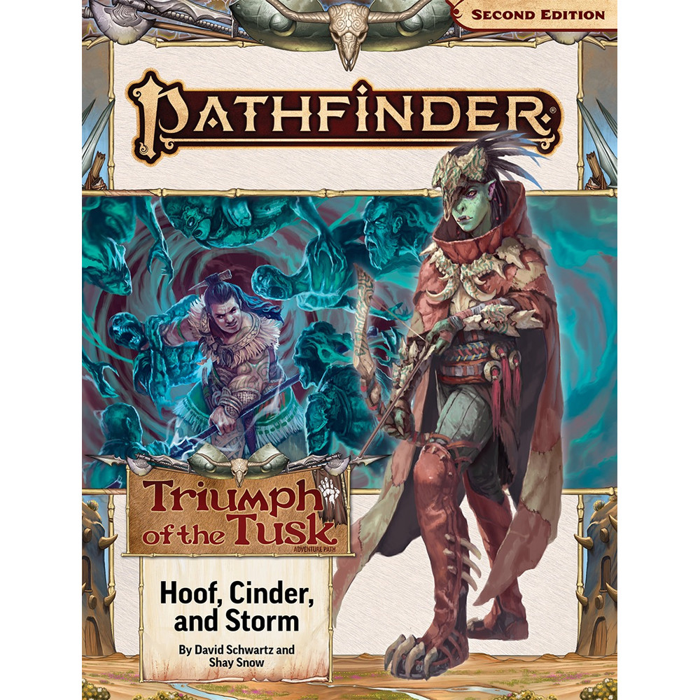 Pathfinder 2E RPG: Hoof, Cinder, & Storm (Triumph of the Tusk 2 of 3)