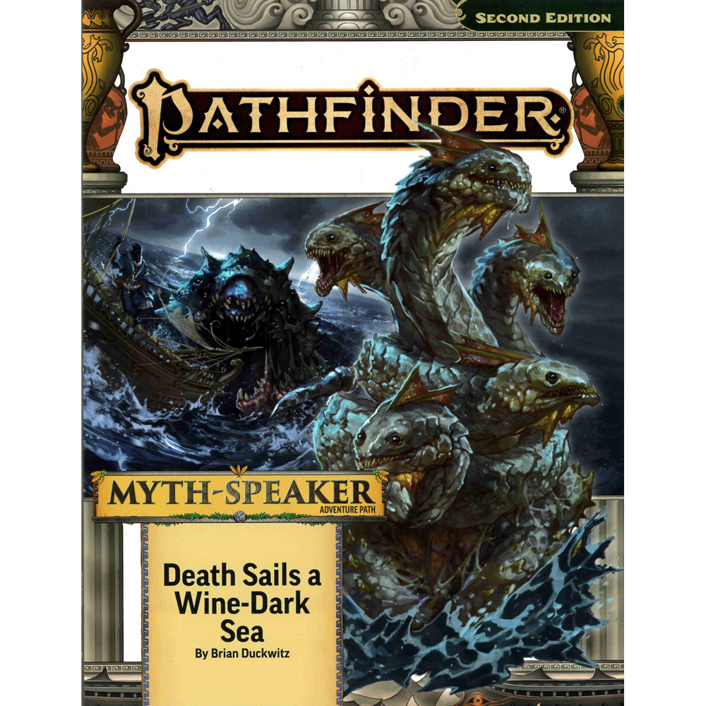 Pathfinder 2E RPG:Death Sails a Wine-Dark Sea (Myth-Speaker 2 of 3)