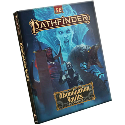 Pathfinder Adventure Path (D&D 5E Conversion): Abomination Vaults