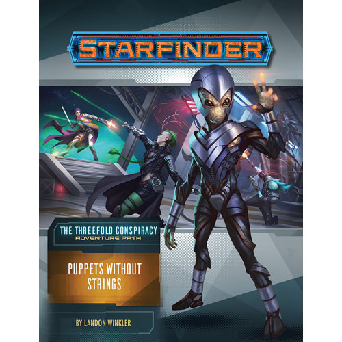 Starfinder RPG: Adventure Path - Puppets Without Strings