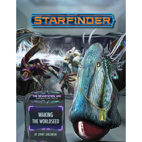 Starfinder RPG: Adventure Path - Waking the Worldseed