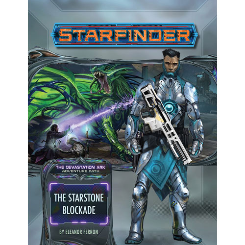 Starfinder RPG: Adventure Path - Starstone Blockade (Devastation Ark)
