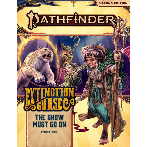 Pathfinder 2E RPG: Adventure Path - The Show Must Go On