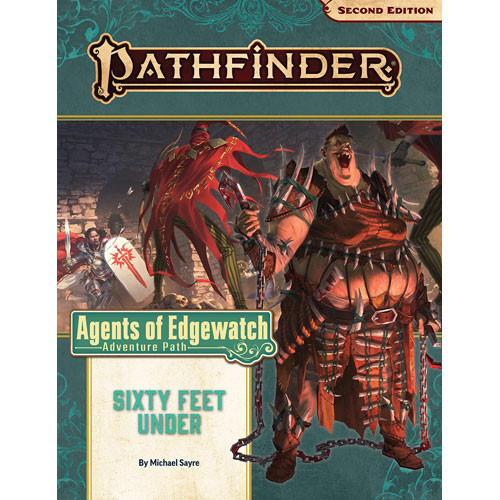Pathfinder 2E RPG: Adventure Path - Sixty Feet Under