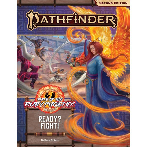 Pathfinder RPG Adventure - Ready? Fight! (Fists of the Ruby Phoenix 2)