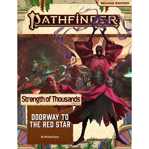 Pathfinder 2E RPG: Doorway to the Red Star (Strength of Thousands #5)