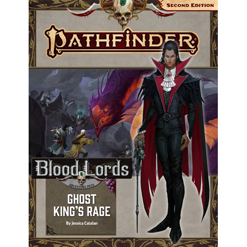 Pathfinder 2E RPG: Ghost King's Rage (Blood Lords 6 of 6)