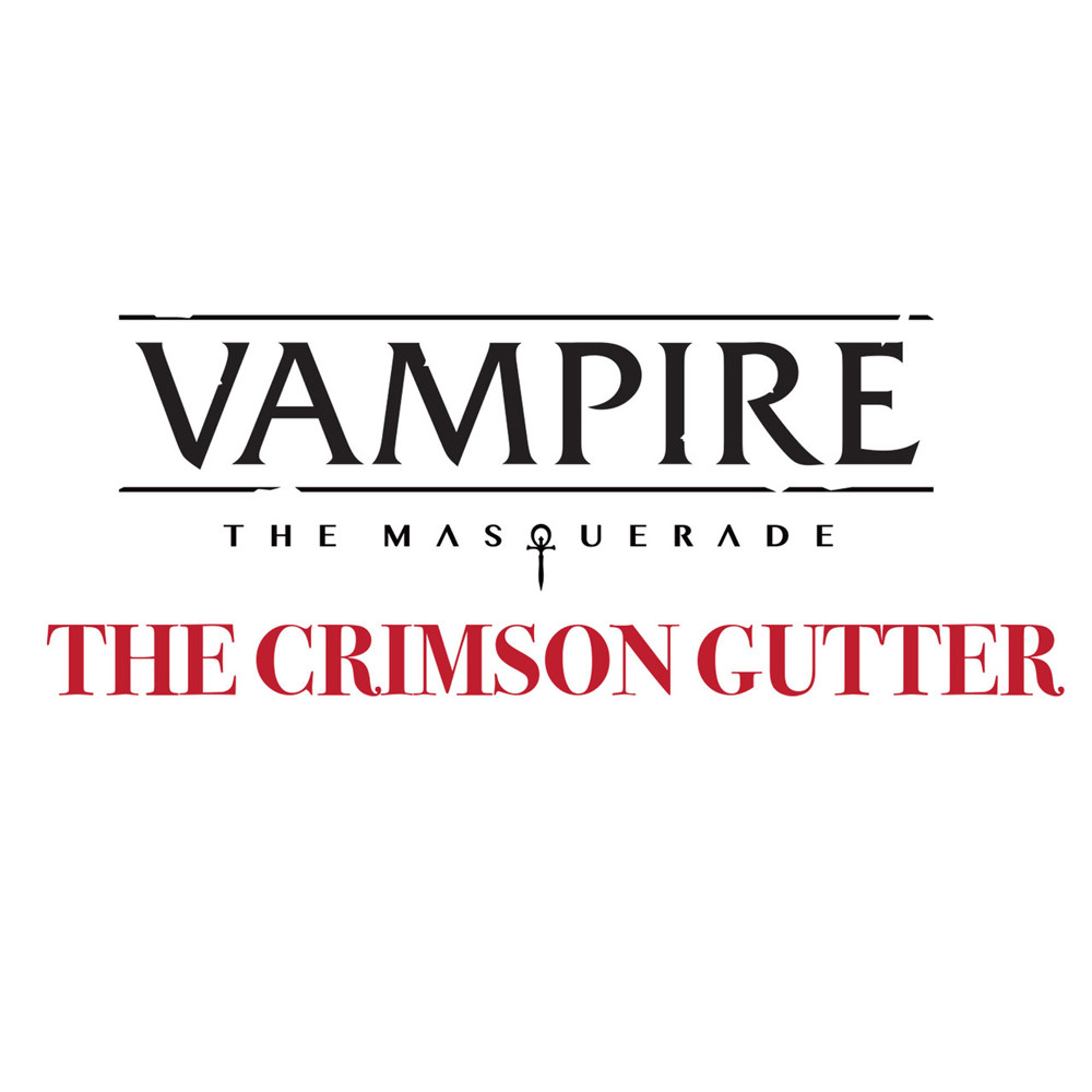 Vampire: The Masquerade 5E RPG - The Crimson Gutter Chronicle Book