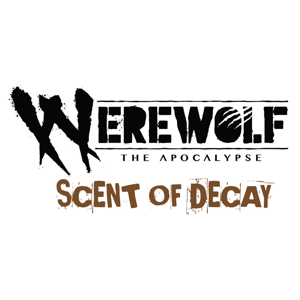 Werewolf the Apocalypse 5E RPG: Scent of Decay Chronicle Book