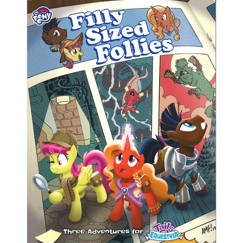 Tails of Equestria RPG: Filly Sized Follies (Softcover)