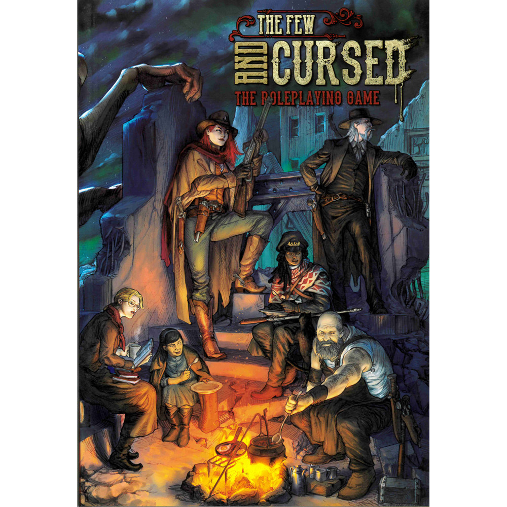 The Few & Cursed RPG: Rulebook