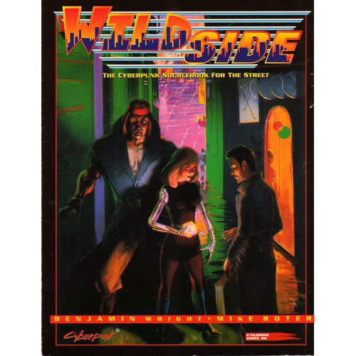 Cyberpunk 2020 RPG: Wildside (Softcover)