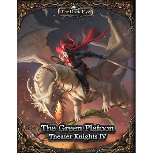 The Dark Eye RPG: Theater Knights IV: The Green Platoon