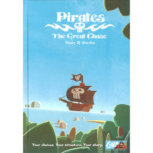 Graphic Novel Adventures: Pirates - The Great Chase