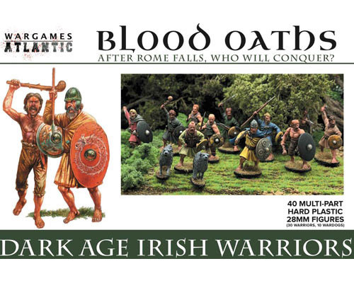 Blood Oaths: Dark Age Irish Warriors