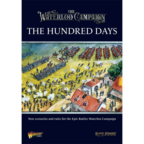 Black Powder Epic Battles: Waterloo - The Hundred Days