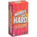 Words Are Hard