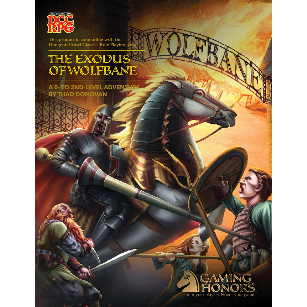 The Exodus of Wolfbane (Dungeon Crawl Classics Compatible) (Last Chance)