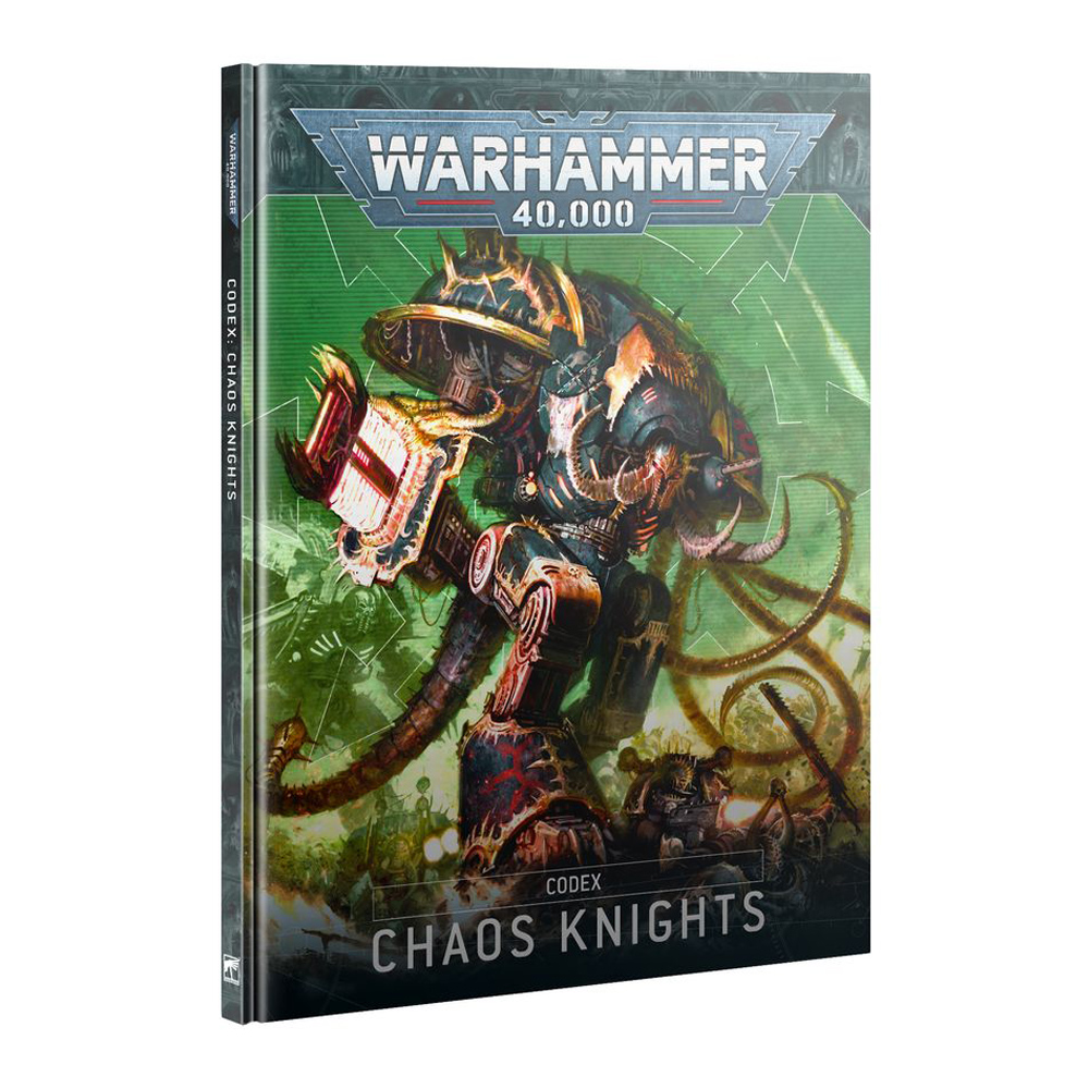 Warhammer 40k: Codex - Chaos Knights (Preorder)