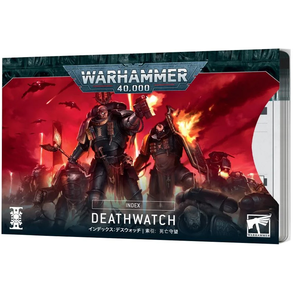 Warhammer 40K: Index - Deathwatch (Last Chance)