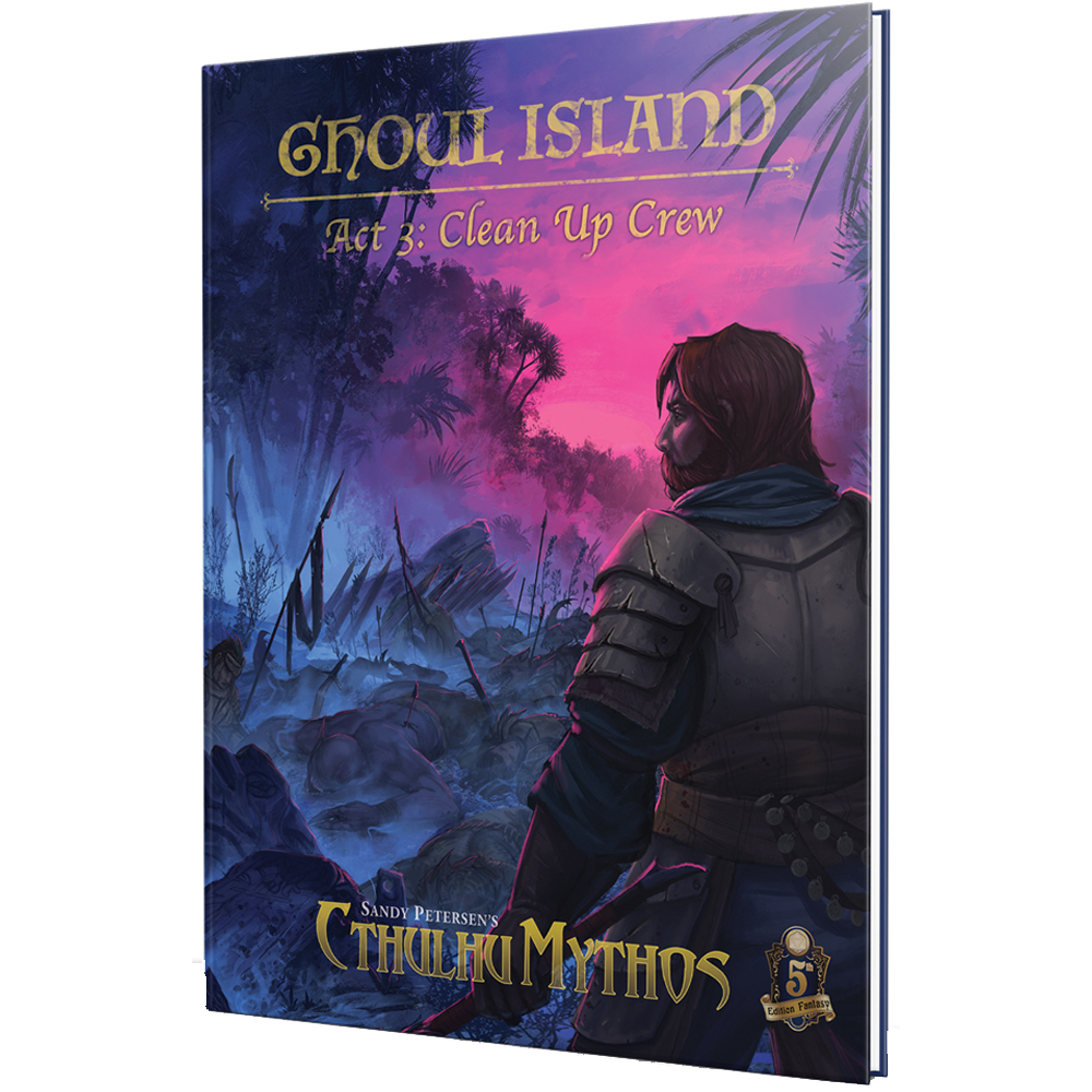 Sandy Petersen's Cthulhu Mythos: Ghoul Island Act 3 - Clean Up Crew (D&D 5E Compatible) (Clearance)