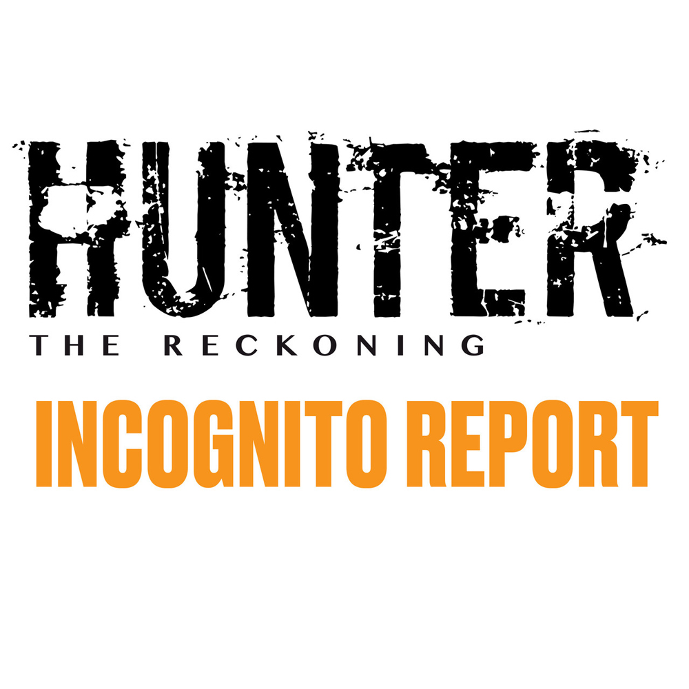 Hunter: The Reckoning 5E RPG - Incognito Report (Preorder)